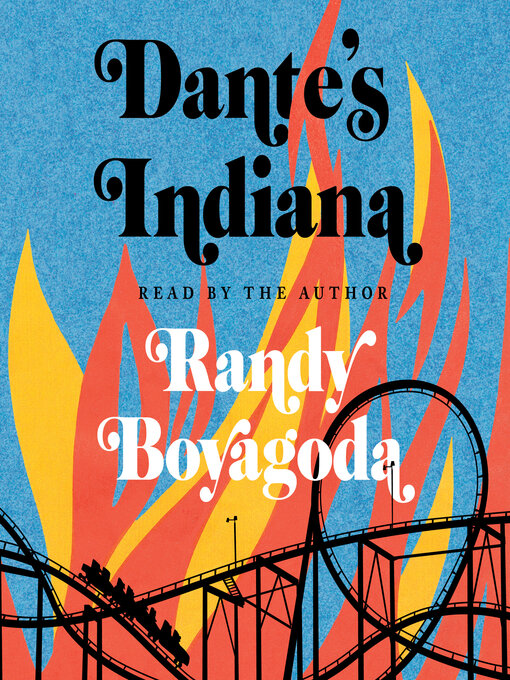 Title details for Dante's Indiana by Randy Boyagoda - Available